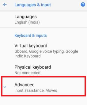 Appuyez sur l'avance sous les paramètres de langues dans Android O