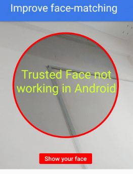 Comment réparer le visage de confiance qui ne fonctionne pas sur Android Oreo