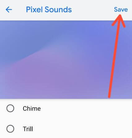 Comment changer le son de notification de Google Pixel